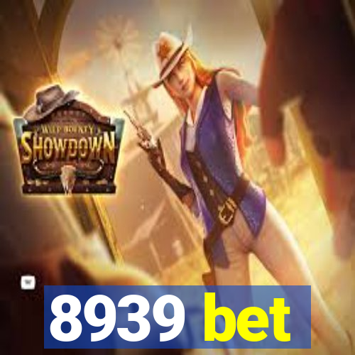 8939 bet